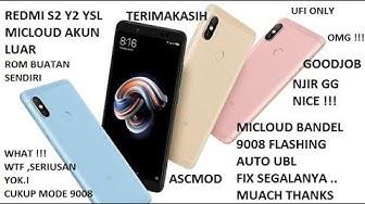 'Video thumbnail for ALL FIXED Redmi S2 YSL Micloud Akun luar non ubl bandel miui 11,  just Only flash form 9008..,EDL'