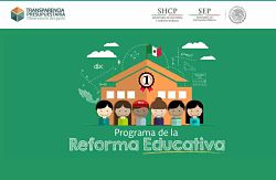 Premian a Programa de la Reforma Educativa