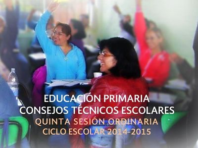 Guía para la quinta sesión ordinaria del Consejo Técnico Escolar 2014-2015