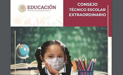 Guía para la Sesión Extraordinaria del Consejo Técnico Escolar 2020-2021