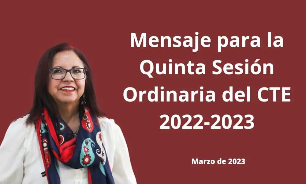 Video | Mensaje de Leticia Ramírez Quinta Sesión del CTE 2022-2023 (marzo de 2023)