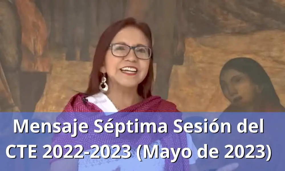 Video | Mensaje de Leticia Ramírez Séptima Sesión del CTE 2022-2023 (mayo de 2023)