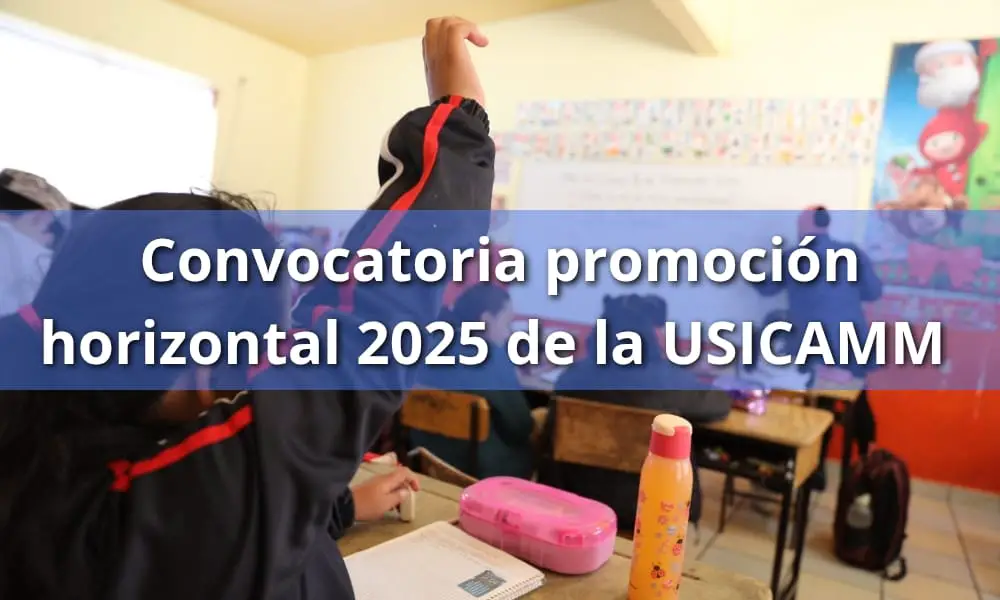 Publica USICAMM convocatoria para Promoción Horizontal 2025